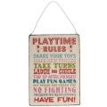 Playtime Rules Metal Sign